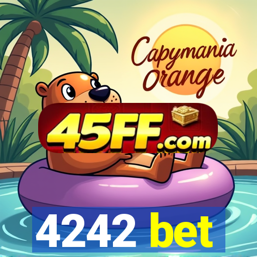 4242 bet